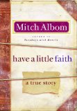 Have a Little Faith by Mitch Albom