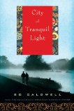 City of Tranquil Light by Bo Caldwell