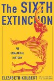 The Sixth Extinction