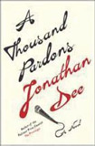 A Thousand Pardons by Jonathan Dee