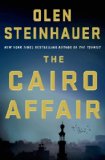 The Cairo Affair by Olen Steinhauer