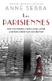 Les Parisiennes by Anne Sebba