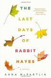 The Last Days of Rabbit Hayes by Anna McPartlin