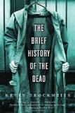 The Brief History of the Dead