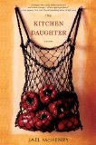 The Kitchen Daughter by Jael McHenry