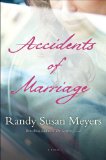 Accidents of Marriage by Randy Susan Meyers