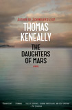 The Daughters of Mars by Thomas Keneally