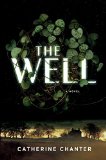 The Well by Catherine Chanter