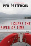I Curse the River of Time