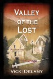 Valley of the Lost by Vicki Delany