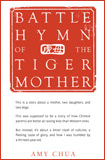 Battle Hymn of the Tiger Mother by Amy Chua