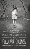 Miss Peregrine's Home for Peculiar Children
