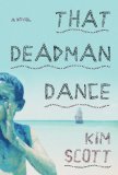 That Deadman Dance by Kim Scott