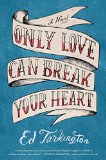 Only Love Can Break Your Heart jacket