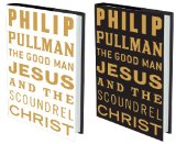 The Good Man Jesus and the Scoundrel Christ jacket