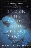 Under the Wide and Starry Sky by Nancy Horan