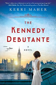 The Kennedy Debutante by Kerri Maher
