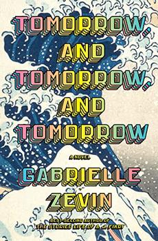 Book Jacket: Tomorrow, and Tomorrow, and Tomorrow