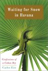 Waiting for Snow in Havana