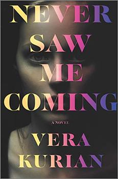 Never Saw Me Coming by Vera Kurian