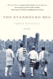 The Starboard Sea by Amber Dermont