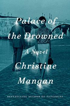 Palace of the Drowned by Christine Mangan
