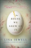 The House We Grew Up In by Lisa Jewell