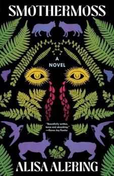 Smothermoss by Alisa Alering