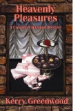 Heavenly Pleasures by Kerry Greenwood