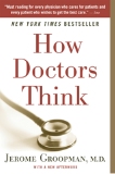 How Doctors Think by Jerome Groopman